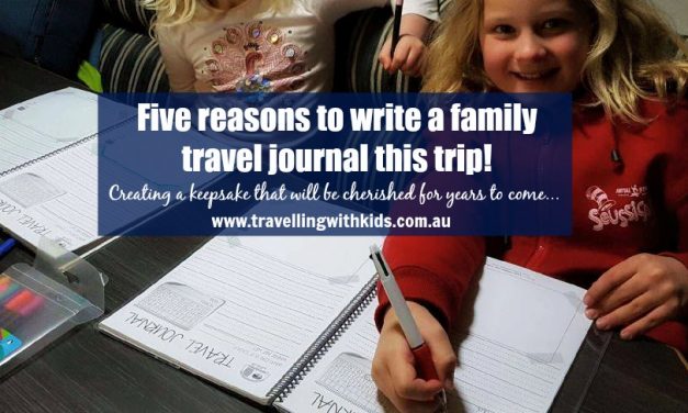 Five reasons to write a family travel journal this trip!